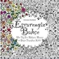 ESRARENGİZ BAHÇE                                                                                                                                                                                                                                               
