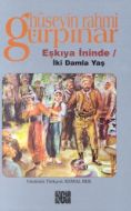 Eşkıya İninde İki Damla Yaş                                                                                                                                                                                                                                    