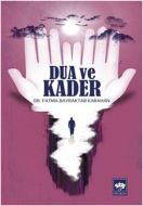 Dua ve Kader                                                                                                                                                                                                                                                   