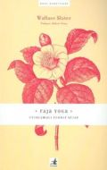 Raja Yoga: Uygulamalı Rehber Kitap                                                                                                                                                                                                                             