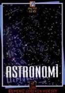 Astronomi Bilmeniz Gereken Her Şey                                                                                                                                                                                                                             