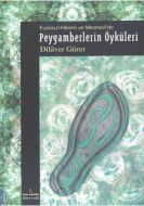 Peygamberlerin Öyküleri (Fusûsu’I-Hikem ve Mesnevi                                                                                                                                                                                                             