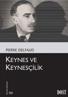 Keynes ve Keynesçilik                                                                                                                                                                                                                                          