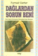 Dağlardan Sorun Beni Son Apaçi Savaşçısı Geranimo’                                                                                                                                                                                                             