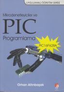 Microdenetleyiciler ve PIC Programlama                                                                                                                                                                                                                         