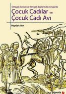Çocuk Cadılar ve Çocuk Cadı Avı                                                                                                                                                                                                                                