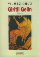 Giritli Gelin                                                                                                                                                                                                                                                  