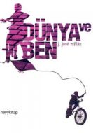 Dünya ve Ben                                                                                                                                                                                                                                                   