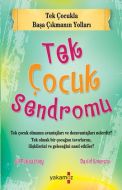 Tek Çocuk Sendromu                                                                                                                                                                                                                                             