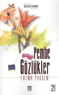 Pembe Gözlükler                                                                                                                                                                                                                                                