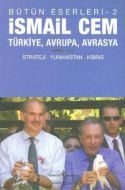 Türkiye,Avrupa,Avrasya - 1.cilt                                                                                                                                                                                                                                