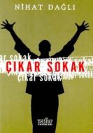 Çıkar Sokak                                                                                                                                                                                                                                                    