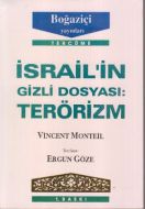 İsrail’in Gizli Dosyası: Terörizm                                                                                                                                                                                                                              