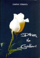 Diken ile Gülleri                                                                                                                                                                                                                                              