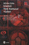 İslamın Yeni Kamusal Yüzleri                                                                                                                                                                                                                                   
