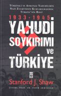 Yahudi Soykırımı ve Türkiye                                                                                                                                                                                                                                    