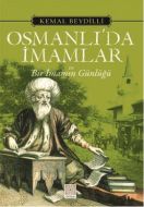 Osmanlı’da İmamlar ve Bir İmamın Günlüğü                                                                                                                                                                                                                       