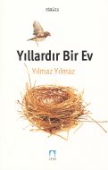 Yıllardır Bir Ev                                                                                                                                                                                                                                               