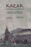 Kazak Destanları 9: Dürligüv Karaşaş Kız Makpal Se                                                                                                                                                                                                             