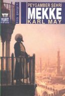 Peygamber Şehri Mekke                                                                                                                                                                                                                                          
