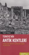 Türkiye’nin Antik Kentleri                                                                                                                                                                                                                                     