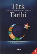 Türk Cumhuriyetleri ve Toplulukları Tarihi                                                                                                                                                                                                                     