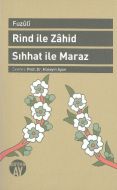Rind ile Zahid - Sıhhat ile Maraz                                                                                                                                                                                                                              