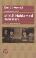 Matbuat Alemindeki Hayatım - İstiklal Mahkemesi Ha                                                                                                                                                                                                             
