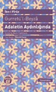 Gurretü’l - Beyza - Adaletin Aydınlığında                                                                                                                                                                                                                      