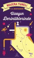 Macera Tüneli Uzayın Derinliklerinde                                                                                                                                                                                                                           