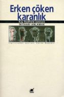 Erken Çöken Karanlık İntiharı Anlamak                                                                                                                                                                                                                          