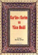 Kur’an-ı Kerim ve Yüce Meali (Rahle Boy)                                                                                                                                                                                                                       