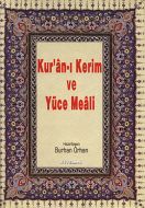 Kur’an-ı Kerim ve Yüce Meali (Orta Boy)                                                                                                                                                                                                                        