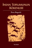 İnsan Toplumunun Kökenleri                                                                                                                                                                                                                                     