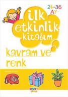 İlk Etkinlik Kitabım - Düşünme Becerileri Kavram                                                                                                                                                                                                               