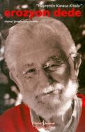 Erozyon Dede - Kayrettin Karaca Kitabı                                                                                                                                                                                                                         