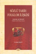 Sözlü Tarih Folklor İlişkisi - Baraklar Örneği                                                                                                                                                                                                                 