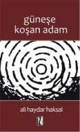 Güneşe Koşan Adam                                                                                                                                                                                                                                              