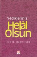 Yedikleriniz Helal Olsun                                                                                                                                                                                                                                       