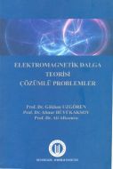 Elekromagnetik Dalga Teorisi Çözümlü Problemler                                                                                                                                                                                                                