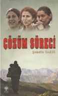 Çözüm Süreci                                                                                                                                                                                                                                                   