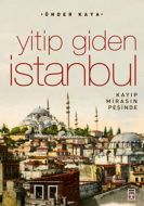 Yitip Giden İstanbul                                                                                                                                                                                                                                           