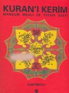 Kuran’ı Kerim Manzum Meali ve Tefsir Özeti                                                                                                                                                                                                                     