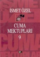 Cuma Mektupları 9                                                                                                                                                                                                                                              