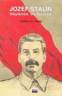 Jozef Stalin Söylence ve Gerçek                                                                                                                                                                                                                                