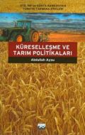 Küreselleşme ve Tarım Politikaları                                                                                                                                                                                                                             