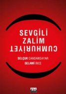 Sevgili Zalim Cumhuriyet                                                                                                                                                                                                                                       