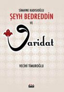 Simavne Kadısıoğlu Şeyh Bedreddin ve Varidat                                                                                                                                                                                                                   