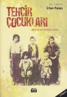 Tehcir Çocukları                                                                                                                                                                                                                                               