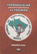 Topraksızlar 25 Yaşında                                                                                                                                                                                                                                        